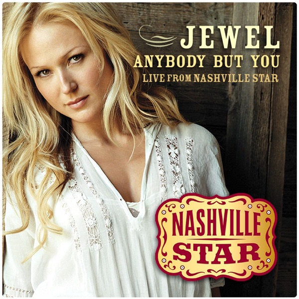 Anybody But You (Live) [Nashville Star, Season 5] - Single album cover