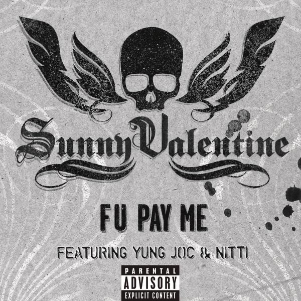 F U Pay Me (feat. Young Joc & Nitti) - Single album cover
