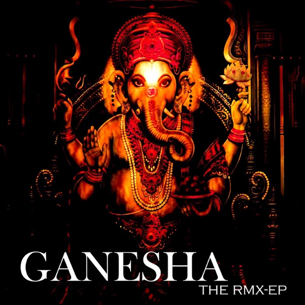 Ganesha (The Rmix) - EP album cover