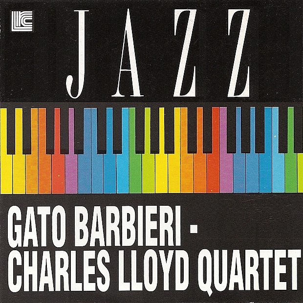 Gato Barbieri & Charles Lloyd Quartet album cover