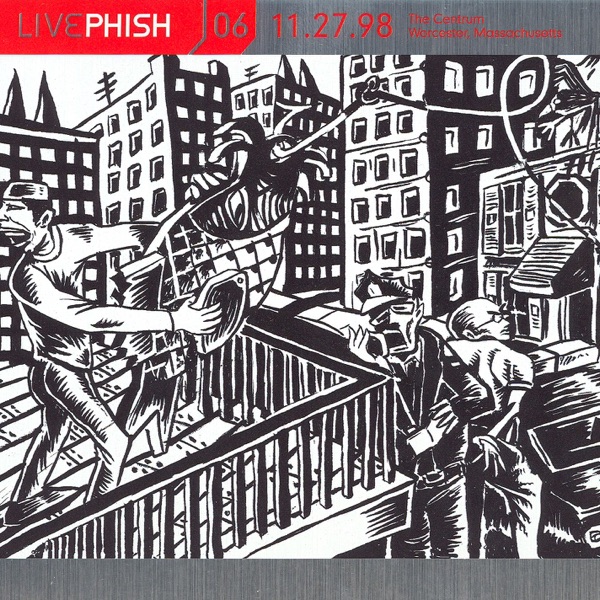 Live Phish, Volume 6: 11/27/98 (The Centrum, Worcester, MA) album cover