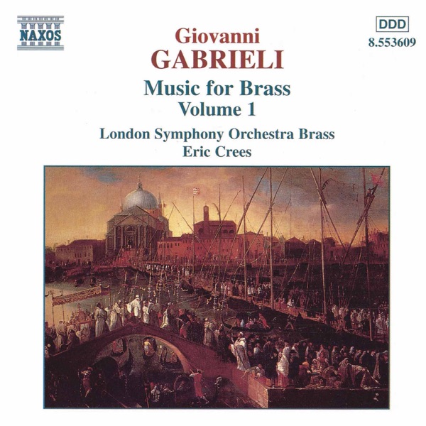 Gabrieli: Music for Brass, Vol. 1 album cover