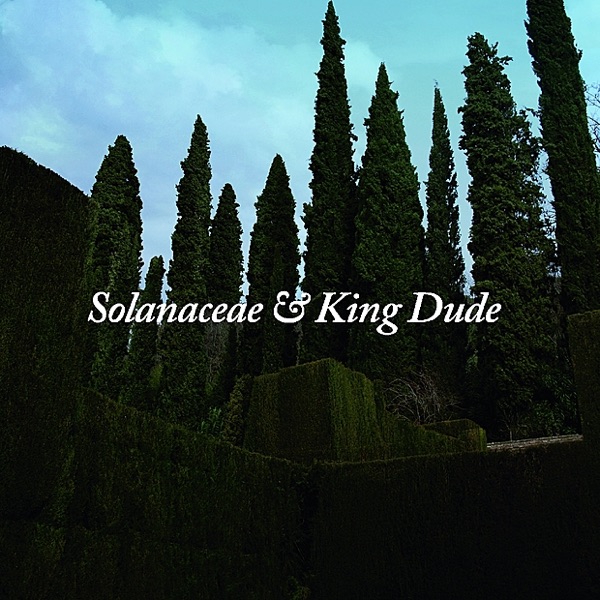 Solanaceae / King Dude - Split Single - Single album cover