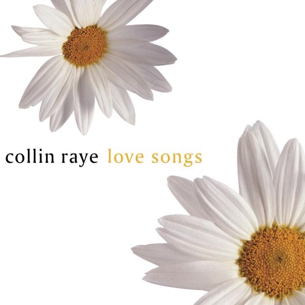 Love Songs: Collin Raye album cover