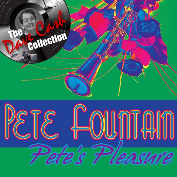 Pete's Pleasure - [The Dave Cash Collection] album cover