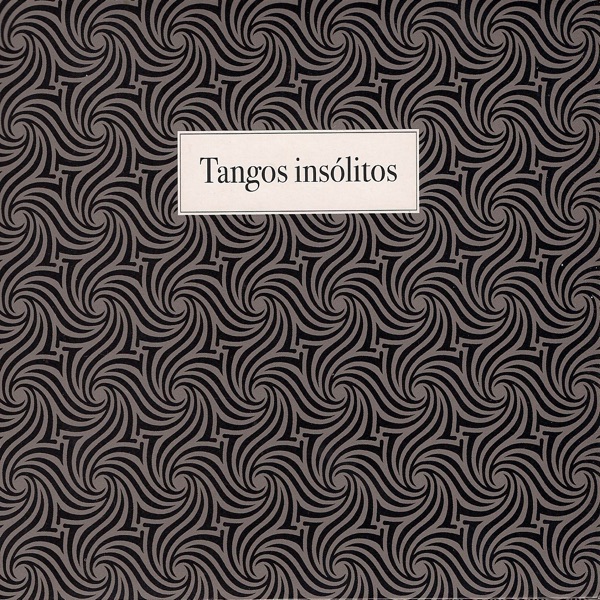 Tangos insólitos album cover