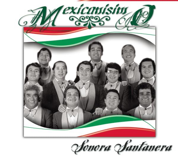 Mexicanísimo: Sonora Santanera album cover