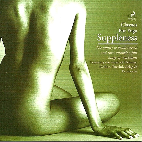 Classics for Yoga - Suppleness album cover