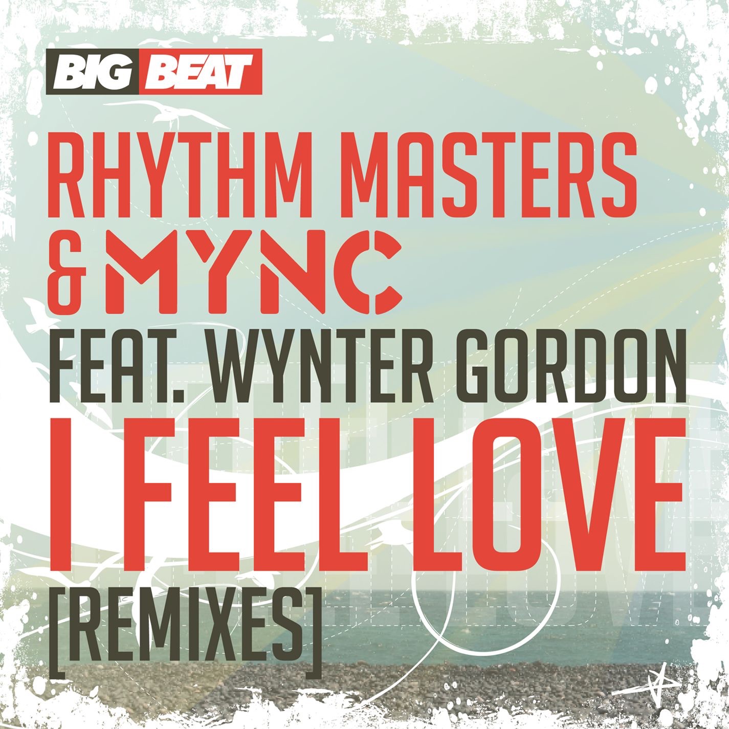 I Feel Love (feat. Wynter Gordon) [Remixes] album cover