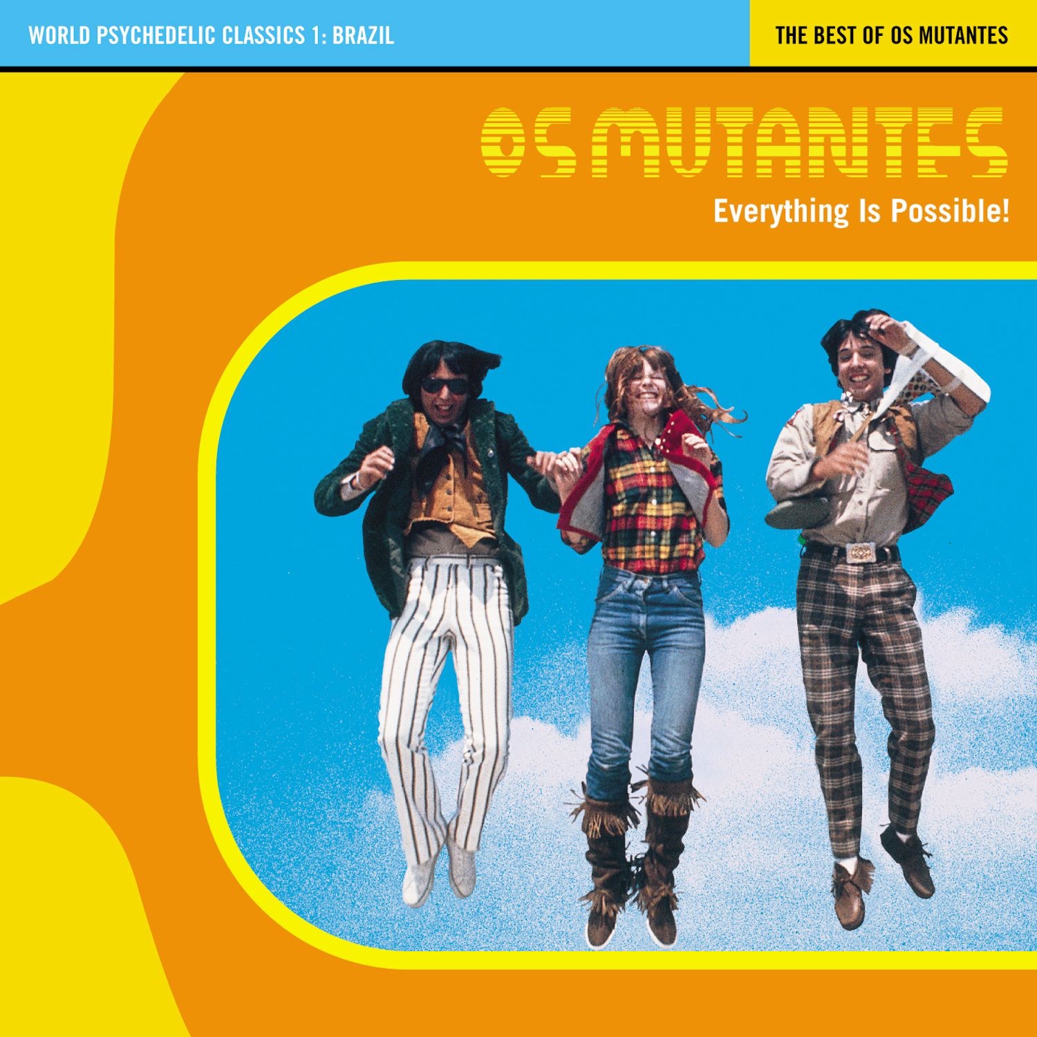 World Psychedelic Classics 1: The Best of Os Mutantes: Everything Is Possible (with Unreleased Track album cover