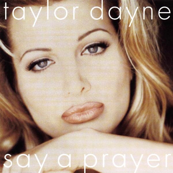Dance Vault Mixes: Taylor Dayne - Say a Prayer album cover