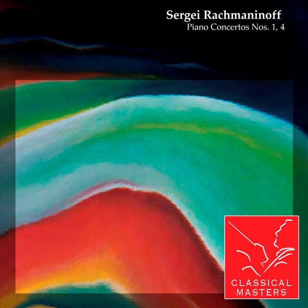 Rachmaninov: Piano Concertos Nos. 1 & 4 album cover
