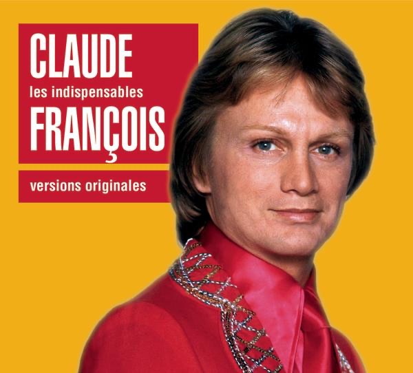 Les indispensables de Claude François (Versions Originales) album cover