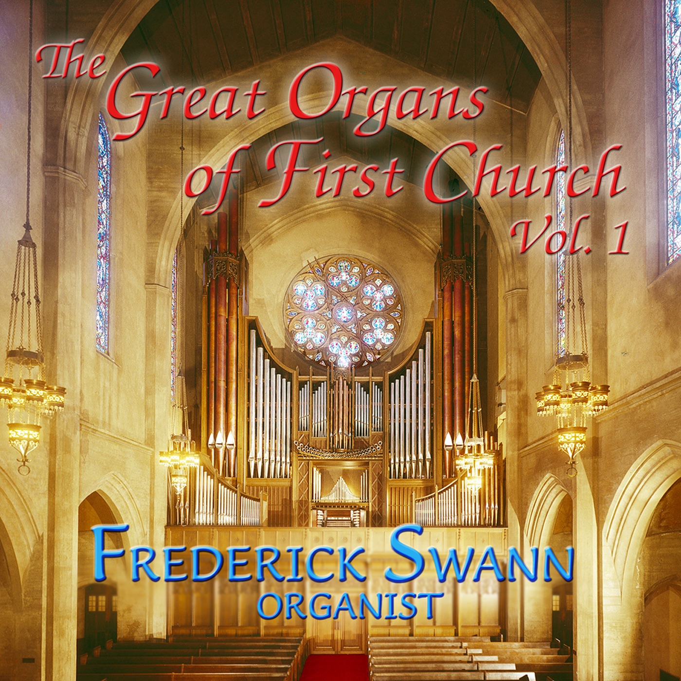 The Great Organs of First Church, Vol. 1 album cover