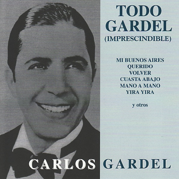 Todo Gardel - Imprescindible album cover