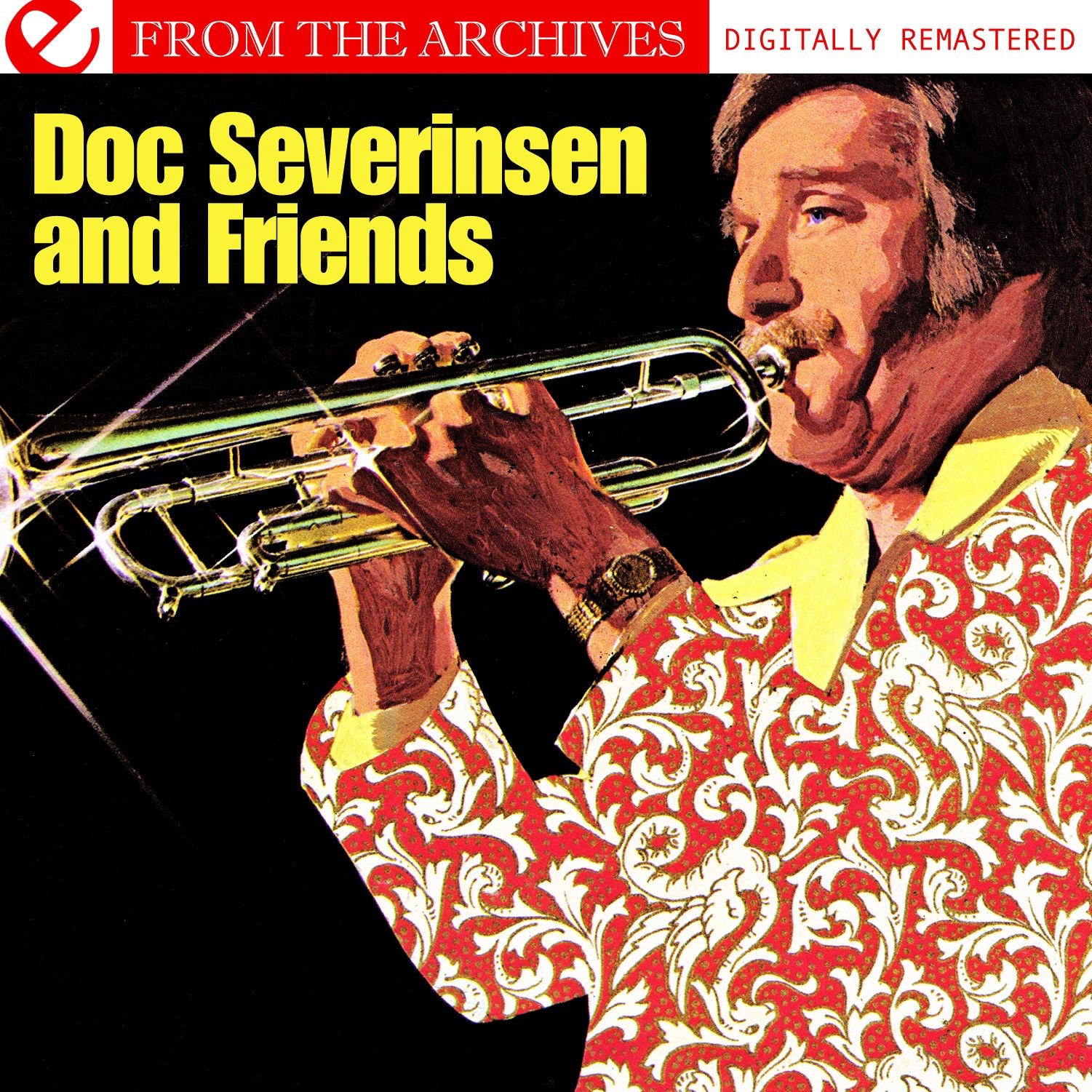 From the Archives: Doc Severinsen and Friends (Remastered) album cover