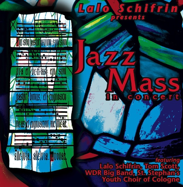 Jazz Mass (Featuring Tom Scott, WDR Big Band & St. Stephan's Youth Choir of Cologne) album cover
