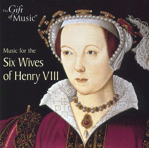 Henry Viii: Vocal and Instrumental Music (Music for the 6 Wives of Henry Viii) album cover