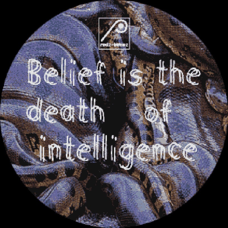 Belief Is the Death of Intelligence - EP album cover