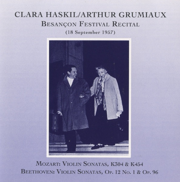 Clara Haskil & Arthur Grumiaux: Besancon Festival Recital (1957) album cover