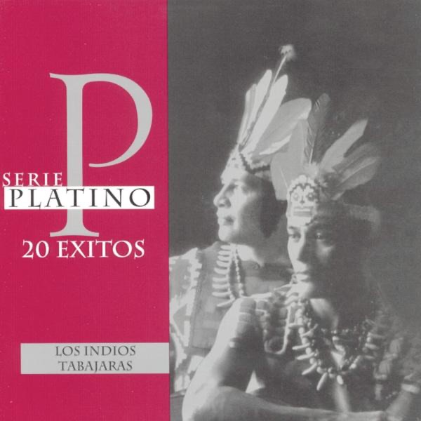 Serie Platino: Los Indios Tabajaras album cover