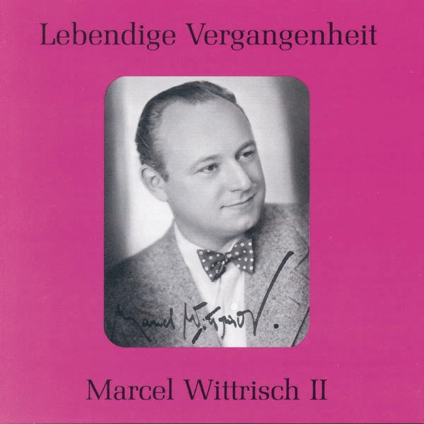 Lebendige Vergangenheit - Marcel Wittrisch (Vol.2) album cover