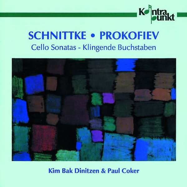 Schnittke - Prokofiev: Cello Sonatas & Klingende Buchstaben album cover