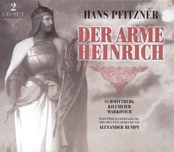 Pfitzner, H.: Arme Heinrich (Der) [Opera] album cover