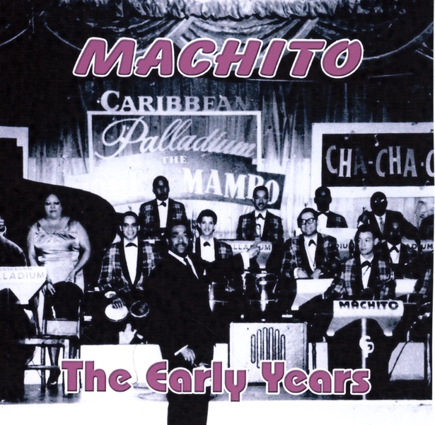 Machito the Early Years album cover