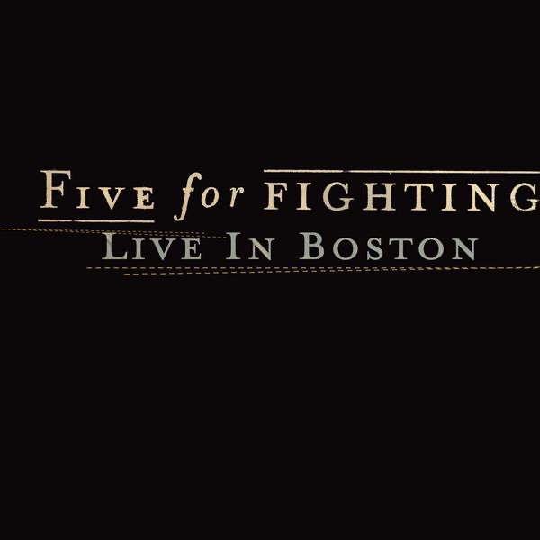 Five For Fighting - Live in Boston (Live Nation Studios) album cover