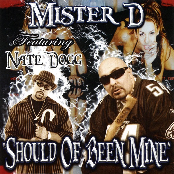 Should of Been Mine (feat. Nate Dogg) album cover