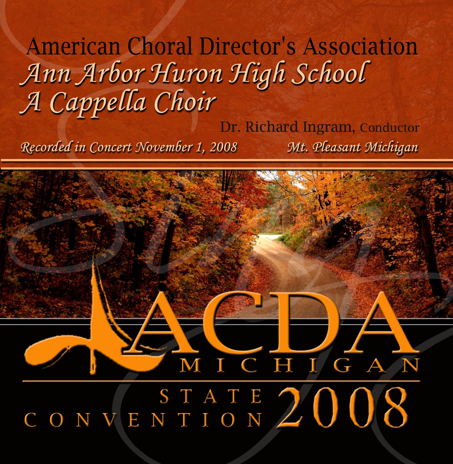 Michigan ACDA 2008 Ann Arbor Huron High School A Cappella Choir (Live) album cover