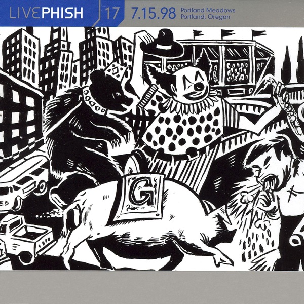 Live Phish, Volume 17: 7/15/98 (Portland Meadows, Portland, OR) album cover