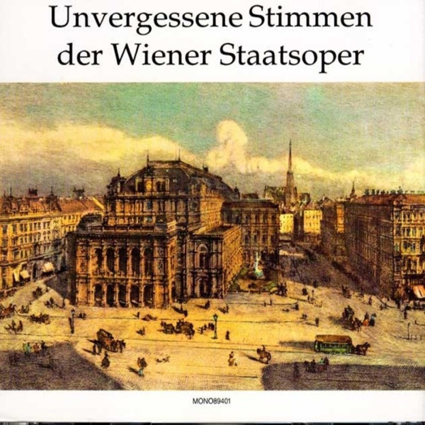 Unvergessene Stimmen Der Wiener Staatsoper album cover