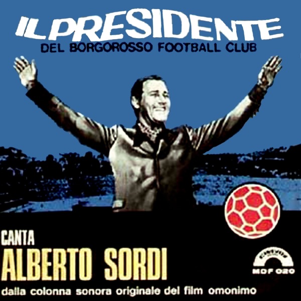 Il Presidente del Borgorosso Football Club (Colonna sonora originale) - Single album cover