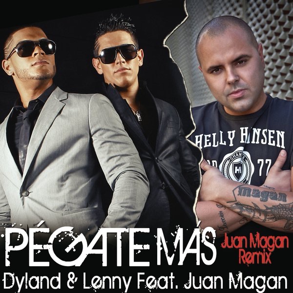 Pégate Más (feat. Juan Magan) [Juan Magan Remix] - Single album cover
