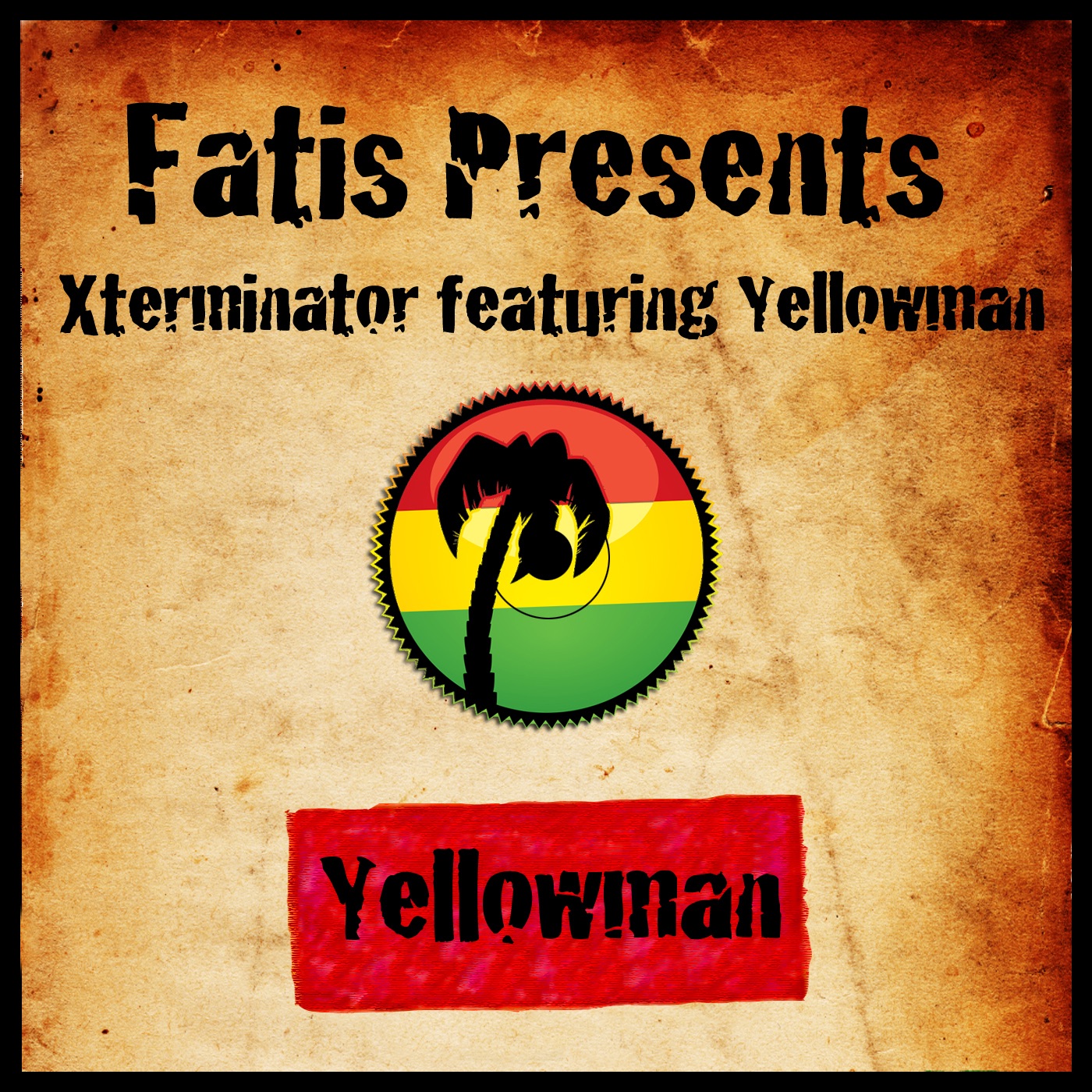 Fatis Presents Xterminator Featuring Yellowman album cover
