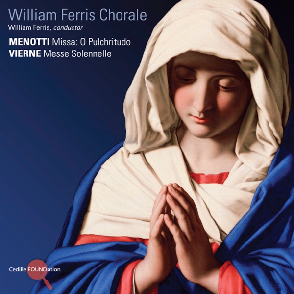 Menotti : Missa O Pulchritudo - Vierne: Messe Solennelle album cover