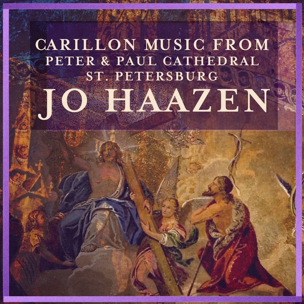 Carillon Music from Peter and Paul Cathedral, St. Petersburg album cover