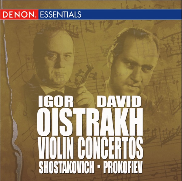 Shostakovich: Concerto for Violin & Orchestra No. 2 - Prokofiev: Concerto for Violin & Orchestra No. album cover