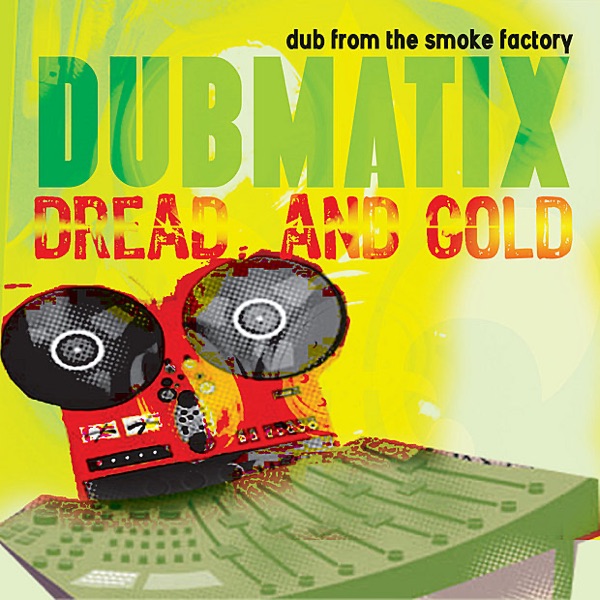 Dread & Gold - Dub from the Smoke Factory (Digital Only) album cover