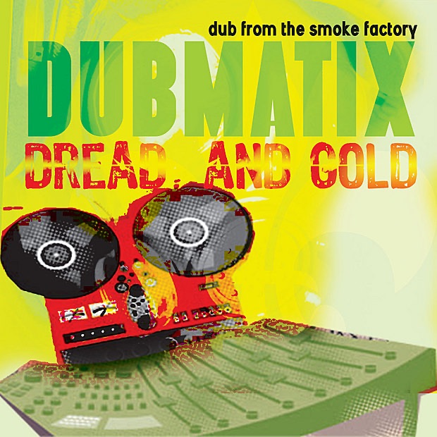 Dread & Gold - Dub from the Smoke Factory (Digital Only) album cover