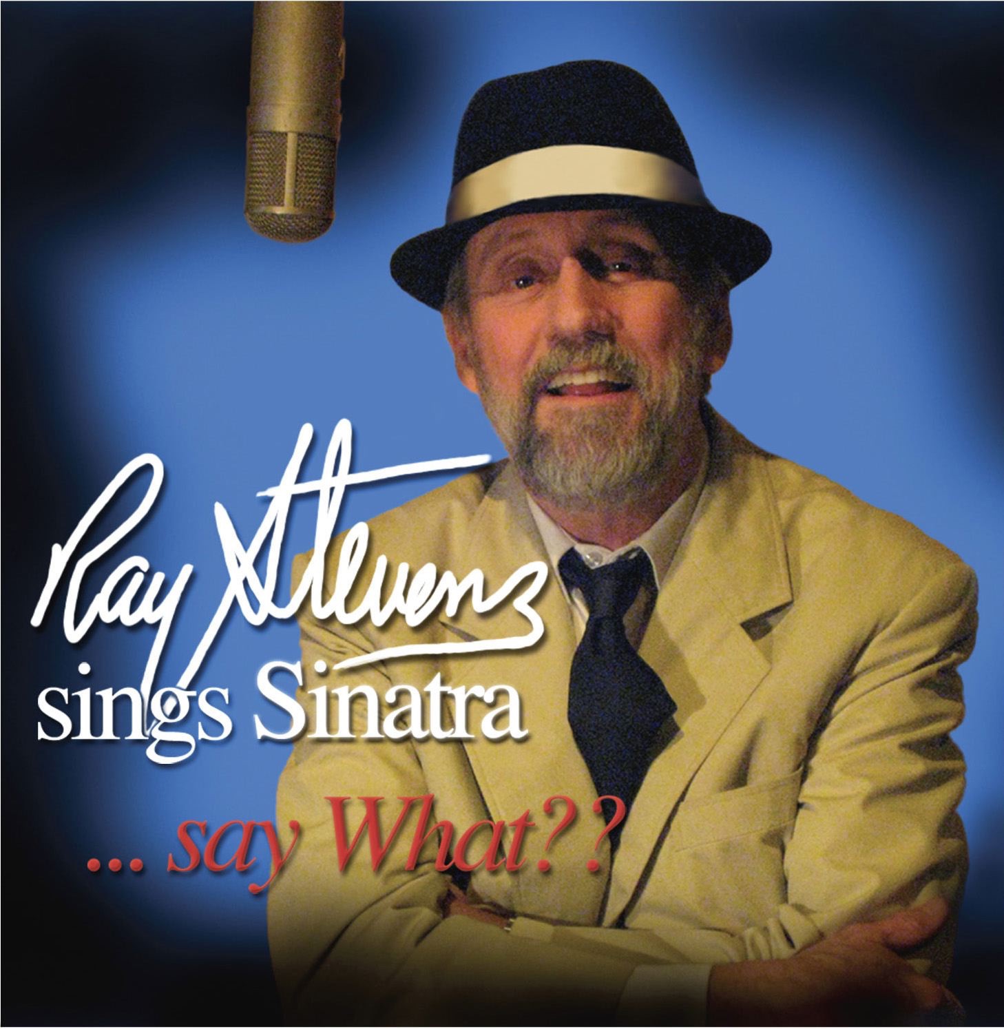Ray Stevens Sings Sinatra - Say What? album cover