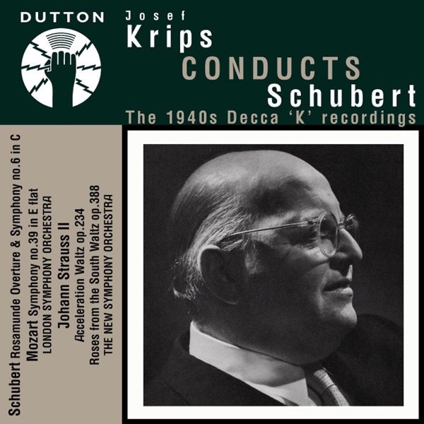 Josef Krips Conducts Schubert - The 1940s Decca ‘K’ Recordings album cover