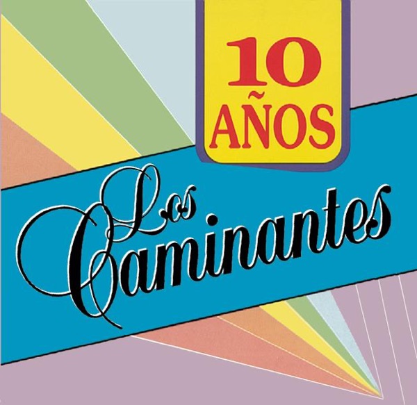 Los Caminantes: 10 Años album cover