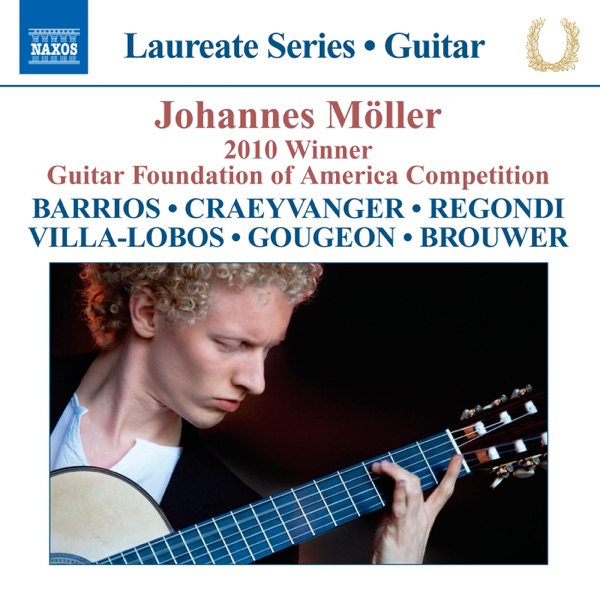 Johannes Möller - 2010 Winner, Guitar Foundation of America Competition album cover