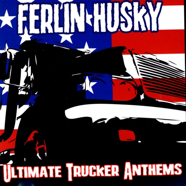 Ultimate Trucker Anthems album cover