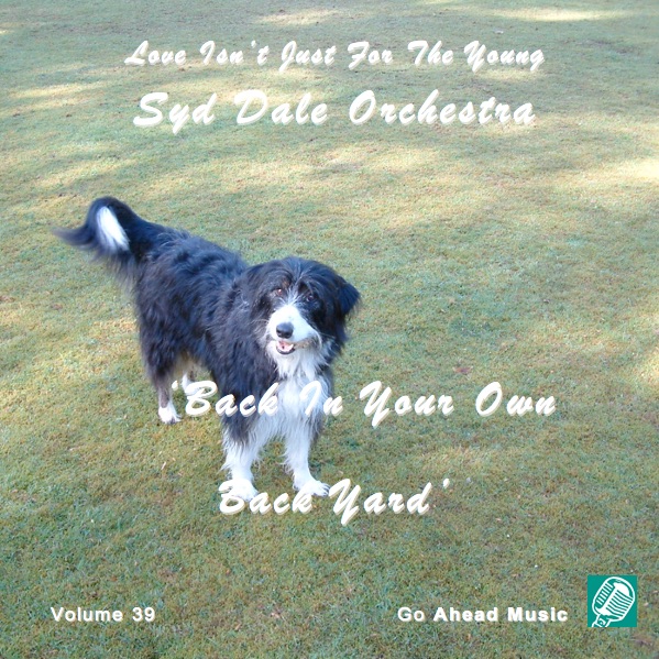 Love Isn't Just For The Young Volume 39 (Back In Your Own Back Yard) album cover