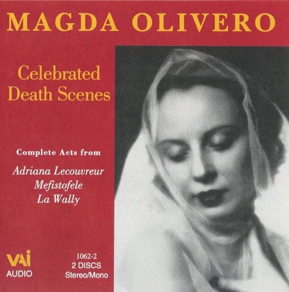 Magda Olivero - Celebrated Death Scenes (Complete Acts from Adriana Lecouvreur, Mefistofele, and La  album cover