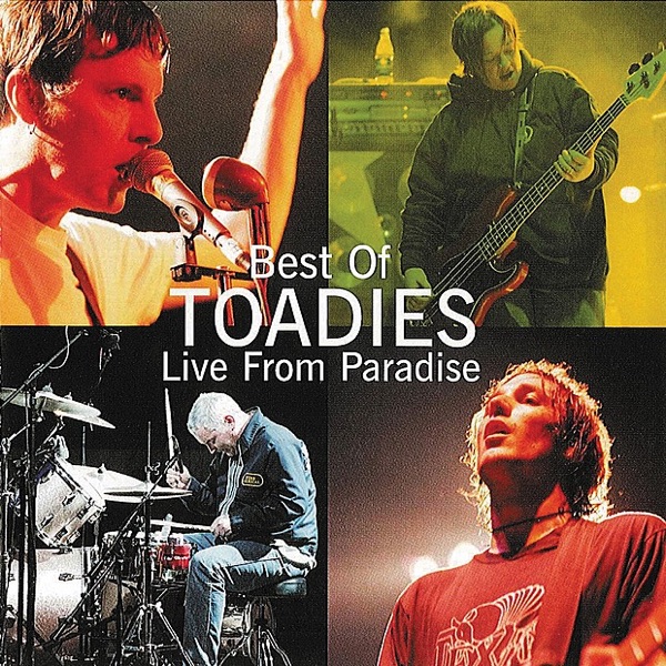 Best of Toadies - Live from Paradise album cover